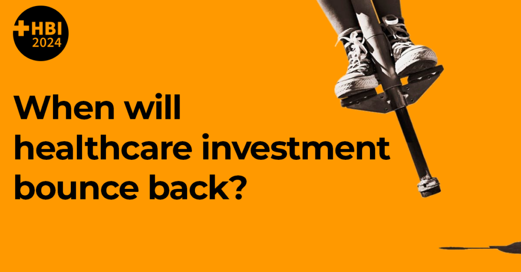 When will healthcare investment bounce back?
